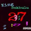 King Sokhulu - 27 - Single